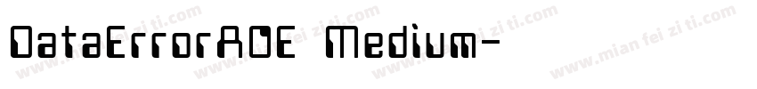DataErrorAOE Medium字体转换